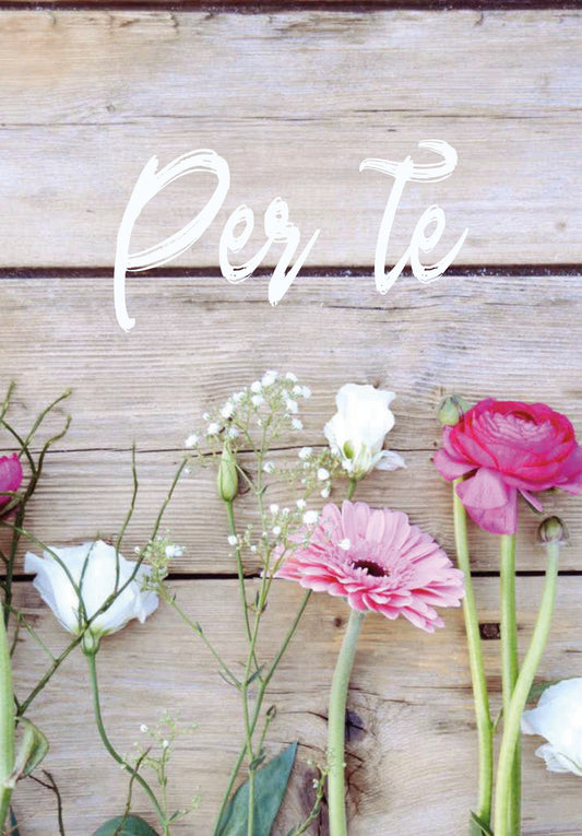 Per te - Fiori (Grado di valore)